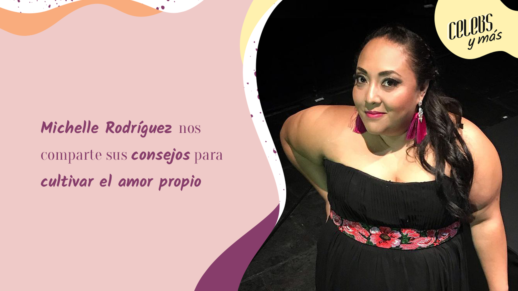 Michelle Rodríguez nos habla del amor propio