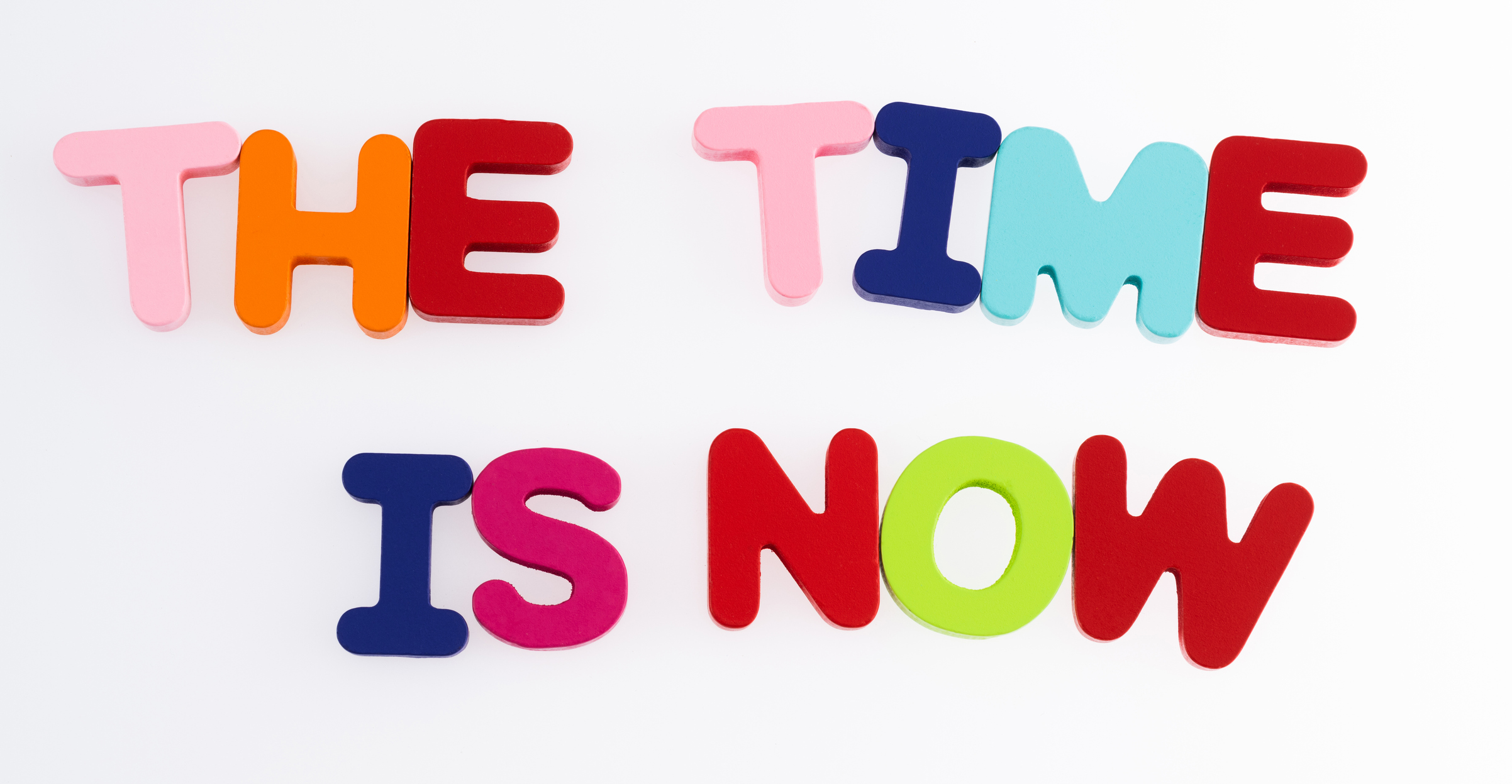 Wooden text the time is now on white background